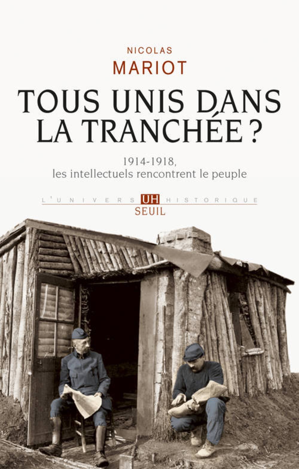 Tous Unis dans les tranchées ? Tous Unis dans les tranchées ?